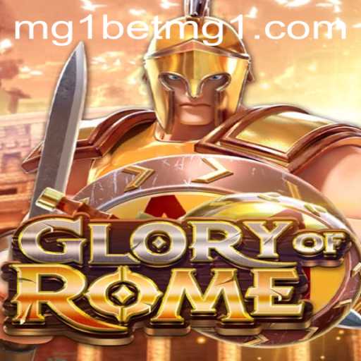 Unveiling the World of GloryofRome: A Strategic Game Experience with MG1BET