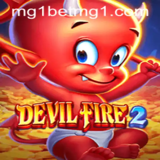 Exploring the Thrilling World of DevilFire2: A Comprehensive Guide on mg1bet